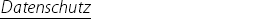 Datenschutz